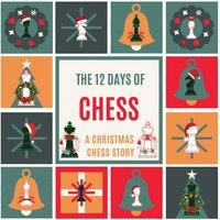 The 12 Days of Chess - The 12 Days of Chess - jetzt bei oelder-buchhandlung.de kaufen