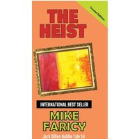 The Heist: Jack Dillon Dublin Tale 14 - The Heist: Jack Dillon Dublin Tale 14 - jetzt bei oelder-buchhandlung.de kaufen