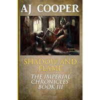 Shadow and Flame (The Imperial Chronicles) - Shadow and Flame (The Imperial Chronicles) - jetzt bei oelder-buchhandlung.de kaufen
