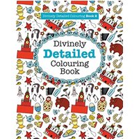 Divinely Detailed Colouring Book 2 (Divinely Detailed Colouring Books, Band 2)