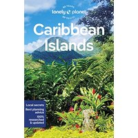 Lonely Planet Caribbean Islands 9: Perfect for exploring top sights and taking roads less travelled (Travel Guide)