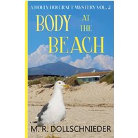 Body at the Beach (Holly Holcraft Mysteries) - Body at the Beach (Holly Holcraft Mysteries) - jetzt bei oelder-buchhandlung.de kaufen