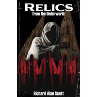 Relics from the Underworld - Relics from the Underworld - jetzt bei oelder-buchhandlung.de kaufen