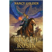 Ring of Rosin: A Dynamis Novel - Book Two (Dynamis Novels, Band 2) - Ring of Rosin: A Dynamis Novel - Book Two (Dynamis Novels, Band 2) - jetzt bei oelder-buchhandlung.de kaufen