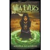 Mia Evers and the Twisted Souls - Mia Evers and the Twisted Souls - jetzt bei oelder-buchhandlung.de kaufen