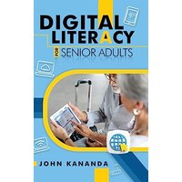 Digital Literacy for Senior Adults - Digital Literacy for Senior Adults - jetzt bei oelder-buchhandlung.de kaufen