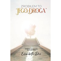 Zrobiłem to “Jego droga” Polish - Zrobiłem to “Jego droga” Polish - jetzt bei oelder-buchhandlung.de kaufen