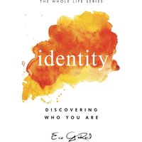 Identity: Discovering Who You Are (The Whole Life Series, Band 1) - Identity: Discovering Who You Are (The Whole Life Series, Band 1) - jetzt bei oelder-buchhandlung.de kaufen