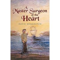 A Master Surgeon of the Heart - A Master Surgeon of the Heart - jetzt bei oelder-buchhandlung.de kaufen