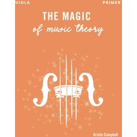 The Magic of Music Theory Primer - Viola - The Magic of Music Theory Primer - Viola - jetzt bei oelder-buchhandlung.de kaufen