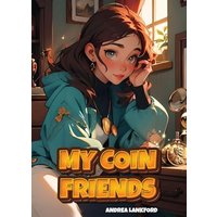 My Coin Friends - My Coin Friends - jetzt bei oelder-buchhandlung.de kaufen