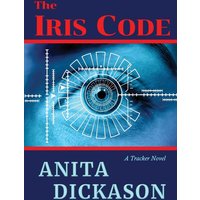 The Iris Code: A Tracker Novel - The Iris Code: A Tracker Novel - jetzt bei oelder-buchhandlung.de kaufen