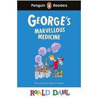 Penguin Readers Level 3: Roald Dahl George’s Marvellous Medicine (ELT Graded Reader) (Penguin Readers Roald Dahl)