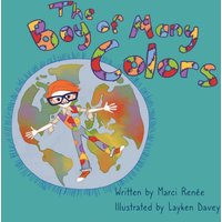 The Boy of Many Colors (Pierre's World Traveling Adventures) - The Boy of Many Colors (Pierre's World Traveling Adventures) - jetzt bei oelder-buchhandlung.de kaufen