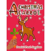 A Christmas Carrot - A Christmas Carrot - jetzt bei oelder-buchhandlung.de kaufen