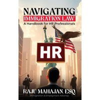 Navigating Immigration Law: A Handbook for HR Professionals - Navigating Immigration Law: A Handbook for HR Professionals - jetzt bei oelder-buchhandlung.de kaufen