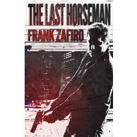 The Last Horseman - The Last Horseman - jetzt bei oelder-buchhandlung.de kaufen