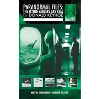 Paranormal Files: The Flying Saucers Are Real - Paranormal Files: The Flying Saucers Are Real - jetzt bei oelder-buchhandlung.de kaufen