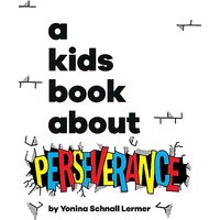 A Kids Book About Perseverance - A Kids Book About Perseverance - jetzt bei oelder-buchhandlung.de kaufen