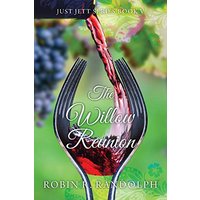 The Willow Reunion: Just Jett Series Book V - The Willow Reunion: Just Jett Series Book V - jetzt bei oelder-buchhandlung.de kaufen
