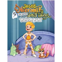 Jacob övervinner sin rädsla för att sova ensam: En berättelse om mod och självständighet för barn - Jacob övervinner sin rädsla för att sova ensam: En berättelse om mod och självständighet för barn - jetzt bei oelder-buchhandlung.de kaufen