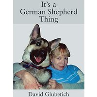 It's a German Shepherd Thing - It's a German Shepherd Thing - jetzt bei oelder-buchhandlung.de kaufen
