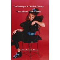 The Making of a Child of Destiny