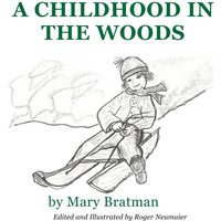 A Childhood in the Woods - A Childhood in the Woods - jetzt bei oelder-buchhandlung.de kaufen