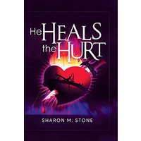 He Heals the Hurt - He Heals the Hurt - jetzt bei oelder-buchhandlung.de kaufen