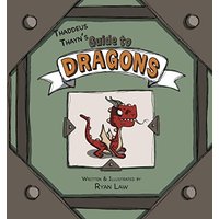 Thaddeus Thayn's Guide to Dragons - Thaddeus Thayn's Guide to Dragons - jetzt bei oelder-buchhandlung.de kaufen