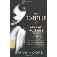 The Temptation of Eileen Hughes (FSG Classics)