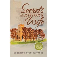Secrets of the Pastor's Wife: A Novel - Secrets of the Pastor's Wife: A Novel - jetzt bei oelder-buchhandlung.de kaufen