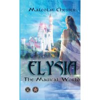 Elysia: The Magical World - Elysia: The Magical World - jetzt bei oelder-buchhandlung.de kaufen
