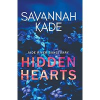 Hidden Hearts: A Steamy Emotional Contemporary Romance (Jade River Sanctuary) - Hidden Hearts: A Steamy Emotional Contemporary Romance (Jade River Sanctuary) - jetzt bei oelder-buchhandlung.de kaufen