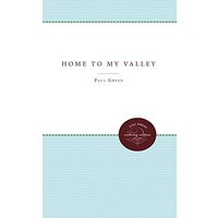 Home to My Valley (Enduring Editions)