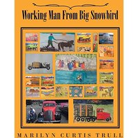 Working Man From Big Snowbird - Working Man From Big Snowbird - jetzt bei oelder-buchhandlung.de kaufen