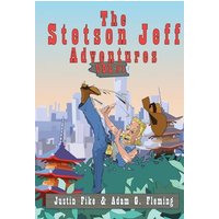 The Stetson Jeff Adventures: Volume 1 - The Stetson Jeff Adventures: Volume 1 - jetzt bei oelder-buchhandlung.de kaufen