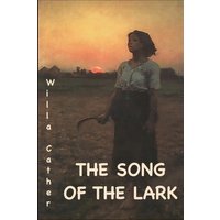The Song of the Lark: Annotated Edition - The Song of the Lark: Annotated Edition - jetzt bei oelder-buchhandlung.de kaufen