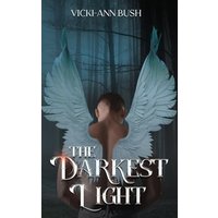 The Darkest Light - The Darkest Light - jetzt bei oelder-buchhandlung.de kaufen