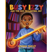 BUSY IZZY AND THE KEY TO LASTING JOY - BUSY IZZY AND THE KEY TO LASTING JOY - jetzt bei oelder-buchhandlung.de kaufen