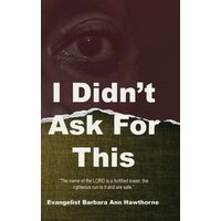 I' Didn't Ask For This - I' Didn't Ask For This - jetzt bei oelder-buchhandlung.de kaufen