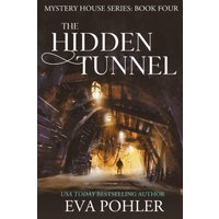 The Hidden Tunnel (The Mystery House Series Large Print, Band 4) - The Hidden Tunnel (The Mystery House Series Large Print, Band 4) - jetzt bei oelder-buchhandlung.de kaufen