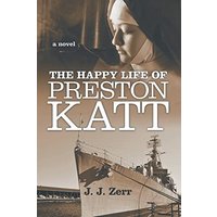 The Happy LIfe of Preston Katt - The Happy LIfe of Preston Katt - jetzt bei oelder-buchhandlung.de kaufen