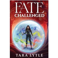 Fate Challenged (The Fate Series, Band 2) - Fate Challenged (The Fate Series, Band 2) - jetzt bei oelder-buchhandlung.de kaufen