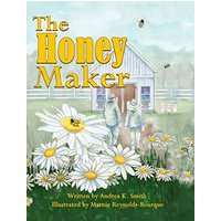 The Honey Maker - The Honey Maker - jetzt bei oelder-buchhandlung.de kaufen