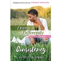 Doing it Differently 30-day Journal, Month 1 Consistency - Doing it Differently 30-day Journal, Month 1 Consistency - jetzt bei oelder-buchhandlung.de kaufen