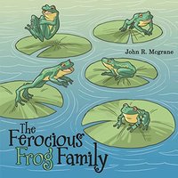 The Ferocious Frog Family - The Ferocious Frog Family - jetzt bei oelder-buchhandlung.de kaufen