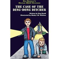 Max Brinkley's Military Brat Mysteries: The Case of the Ding-Dong Ditcher - Max Brinkley's Military Brat Mysteries: The Case of the Ding-Dong Ditcher - jetzt bei oelder-buchhandlung.de kaufen