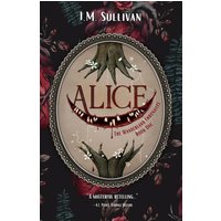 Alice (The Wanderland Chronicles, Band 1) - Alice (The Wanderland Chronicles, Band 1) - jetzt bei oelder-buchhandlung.de kaufen