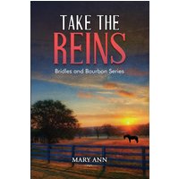 Take the Reins (Bridles and Bourbon, Band 2) - Take the Reins (Bridles and Bourbon, Band 2) - jetzt bei oelder-buchhandlung.de kaufen